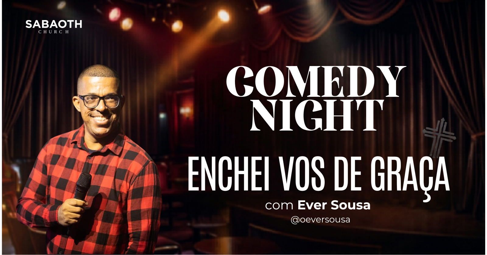 Enchei-vos de Graça com Ever Sousa